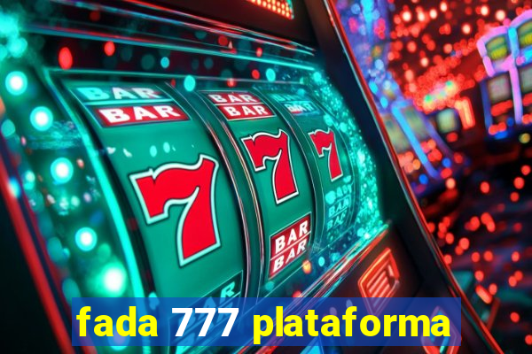 fada 777 plataforma